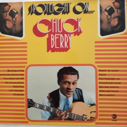 Chuck Berry - Spotlight on....