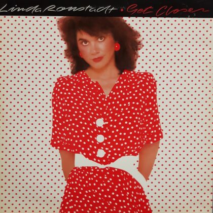 Linda Ronstadt - Get closer